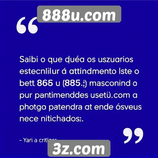 Feedback dos usuários sobre o atendimento do 888u.com